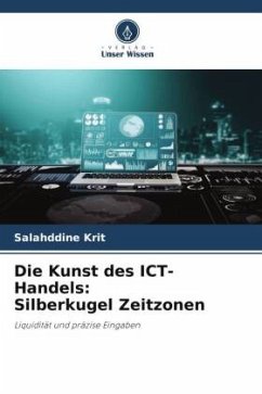 Die Kunst des ICT-Handels: Silberkugel Zeitzonen - Krit, Salahddine