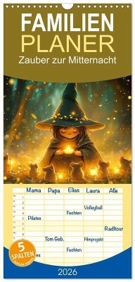 Cover Familienplaner 2026 - Zauber zur Mitternacht mit 5 Spalten (Wandkalender, 21 x 45 cm) CALVENDO