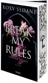 Break My Rules - Oxford Legacy Break My Rules - Oxford Legacy