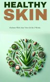 Healthy and hydrate skin with aloe vera (eBook, ePUB)