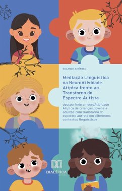 Cover Mediação Linguística na NeuroAtividade Atípica frente ao Transtorno do Espectro Autista (eBook, ePUB)