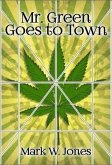 Mr. Green Goes to Town (eBook, ePUB) Mr. Green Goes to Town (eBook, ePUB)
