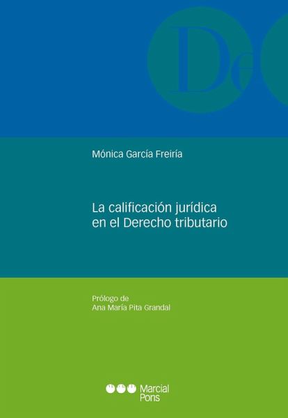 La calificación jurídica en el Derecho tributario (eBook, PDF) La calificación jurídica en el Derecho tributario (eBook, PDF)