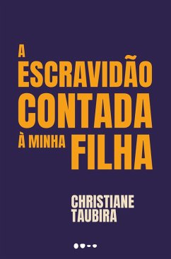 Cover A escravidão contada à minha filha (eBook, ePUB)