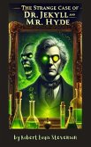 The Strange Case of Dr Jekyll and Mr Hyde (eBook, ePUB) The Strange Case of Dr Jekyll and Mr Hyde (eBook, ePUB)