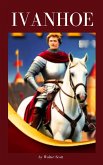 Ivanhoe (eBook, ePUB) Ivanhoe (eBook, ePUB)
