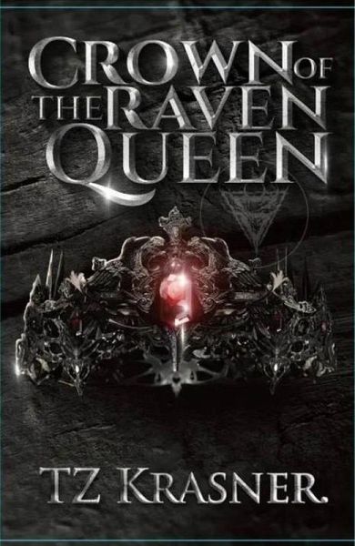Crown of the Raven Queen (Fateful, #2) (eBook, ePUB) Crown of the Raven Queen (Fateful, #2) (eBook, ePUB)