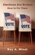 Elections Are Broken -- How to Fix Them... - Bild 1