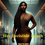 Her Invisible Leash (1, #1) (eBook, ePUB)