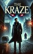 The Kraze (The Kraze Series, #1)... - Bild 1