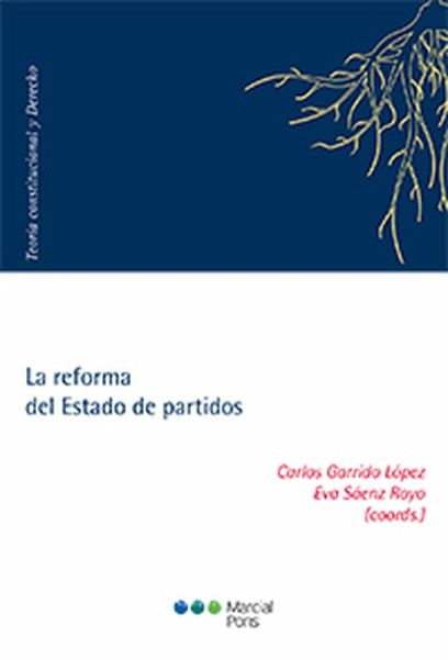 La reforma del Estado de partidos (eBook, PDF) La reforma del Estado de partidos (eBook, PDF)