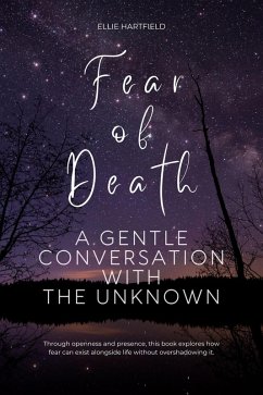 Cover Fear of Death: A Gentle Conversation with the Unknown (eBook, ePUB)