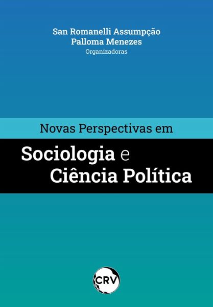 Novas perspectivas em sociologia e ciência política (eBook, ePUB) Novas perspectivas em sociologia e ciência política (eBook, ePUB)