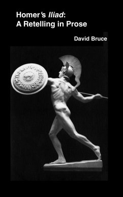 Cover Homer's Iliad: A Retelling in Prose (eBook, ePUB)
