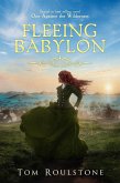 Fleeing Babylon (eBook, ePUB) Fleeing Babylon (eBook, ePUB)