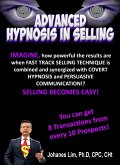 Advanced Hypnosis In Selling (eBook, ePUB) Advanced Hypnosis In Selling (eBook, ePUB)