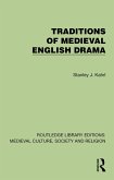 Traditions of Medieval English Drama (eBook, PDF)
