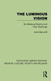 The Luminous Vision (eBook, ePUB) The Luminous Vision (eBook, ePUB)