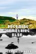 Becoming Something Else: A Collection... - Bild 1