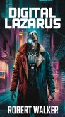 Digital Lazarus (eBook, ePUB) Digital Lazarus (eBook, ePUB)