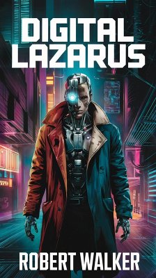 Digital Lazarus (eBook, ePUB) - Walker, Robert