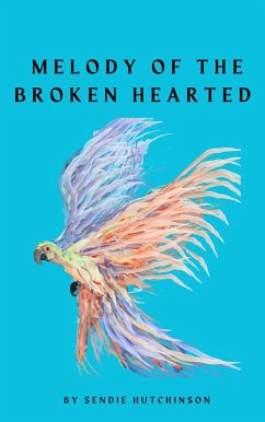 Cover Melody of the Broken Hearted (eBook, ePUB)