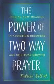 The Power of Two Way Prayer (eBook, ePUB) The Power of Two Way Prayer (eBook, ePUB)