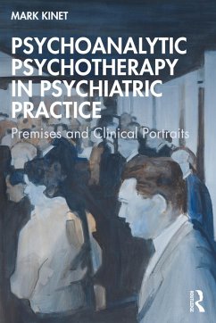 Cover Psychoanalytic Psychotherapy in Psychiatric Practice (eBook, PDF)