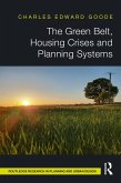 The Green Belt, Housing Crises and Planning Systems (eBook, ePUB)