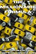 The Millionaire Formula: How to Earn $1... - Bild 1