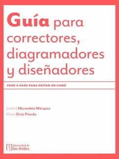 Guía para correctores, diagramadores y diseñadores (eBook, PDF) - Marambio Márquez, Josefina; Pineda, María Ortiz