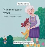 Não me esqueças vovó (eBook, ePUB) Não me esqueças vovó (eBook, ePUB)