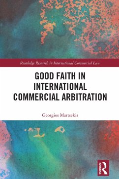 Cover Good Faith in International Commercial Arbitration (eBook, PDF)