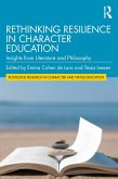 Rethinking Resilience in Character Education (eBook, PDF)