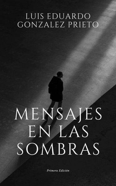 Mensajes en las sombras (La Red Invisible, #0) (eBook, ePUB) Mensajes en las sombras (La Red Invisible, #0) (eBook, ePUB)