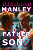 Like Father Like Son Book 7: Secret Seduction (eBook, ePUB) Like Father Like Son Book 7: Secret Seduction (eBook, ePUB)