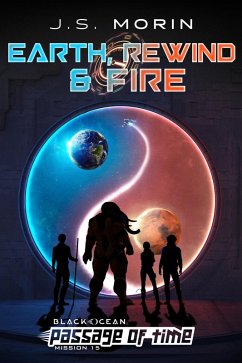 Cover Earth, Rewind & Fire (Black Ocean: Passage of Time, #15) (eBook, ePUB)