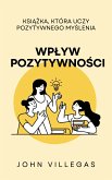 Wpływ pozytywności (eBook, ePUB) Wpływ pozytywności (eBook, ePUB)