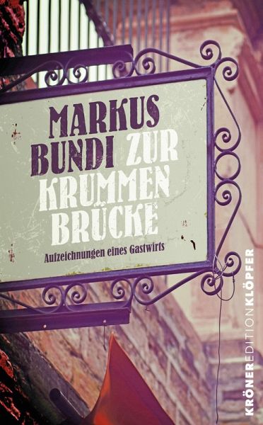 Zur Krummen Brücke (eBook, ePUB)