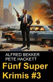 Fünf Super Krimis #3 (eBook, ePUB)