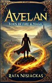 Avelan: Born of Fire & Magic (eBook, ePUB)