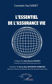L'essentiel de l'assurance vie L'essentiel de l'assurance vie