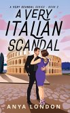 A Very Italian Scandal A Very Italian Scandal