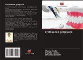 Croissance gingivale Croissance gingivale