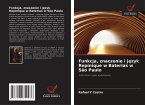 Funkcja, znaczenie i j¿zyk Repinique w Baterias w São Paulo