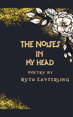 The Noises In My Head - Easterling, Ruth