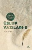 Kültür ve Medeniyete Dair Üslup Yazilari-II Kültür ve Medeniyete Dair Üslup Yazilari-II