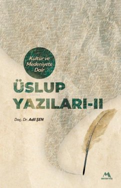 Cover Kültür ve Medeniyete Dair Üslup Yazilari-II