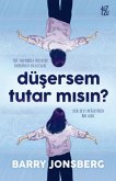Düsersem Tutar Misin Düsersem Tutar Misin