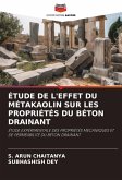 ÉTUDE DE L'EFFET DU MÉTAKAOLIN SUR LES PROPRIÉTÉS DU BÉTON DRAINANT